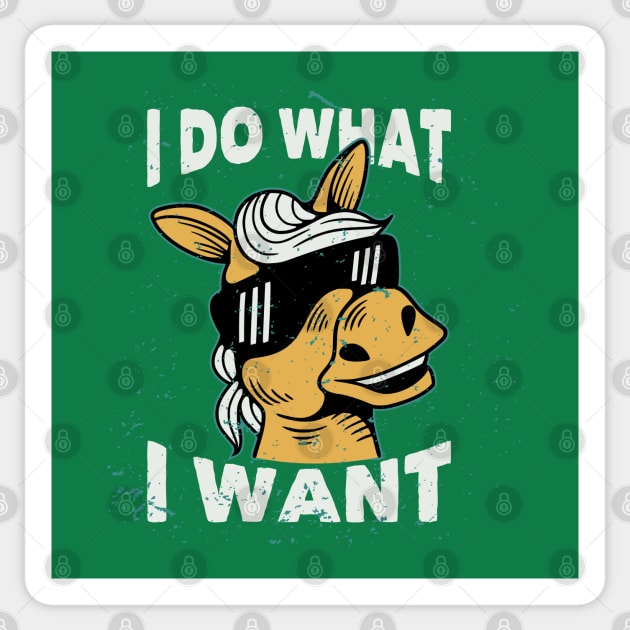 I do what I want horse Sticker by Mako Design 